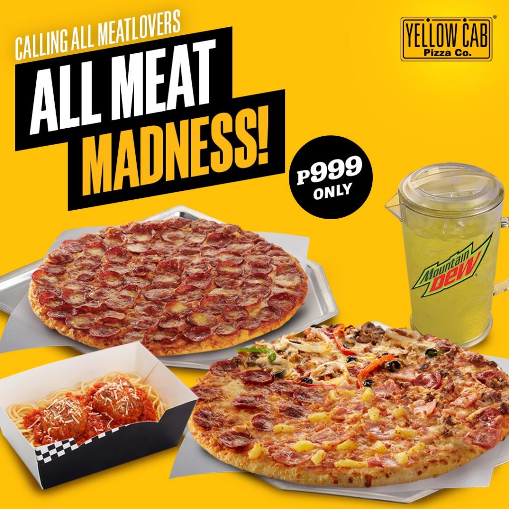 Yellow Cab Pizza's All Meat Madness Promo until August 15, 2019