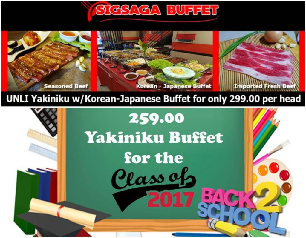 Sigsaga Yakiniku Buffet - Back2School and Unli Promos Sigsaga Yakiniku Buffet