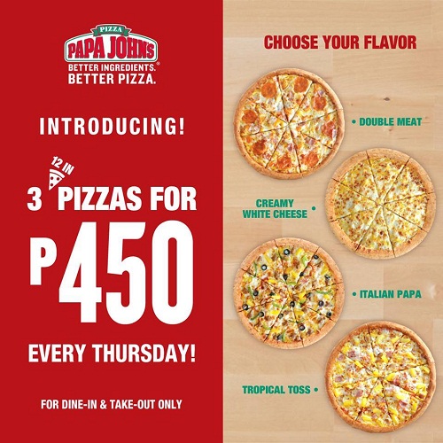 Papa John's 3 Pizzas for Php450