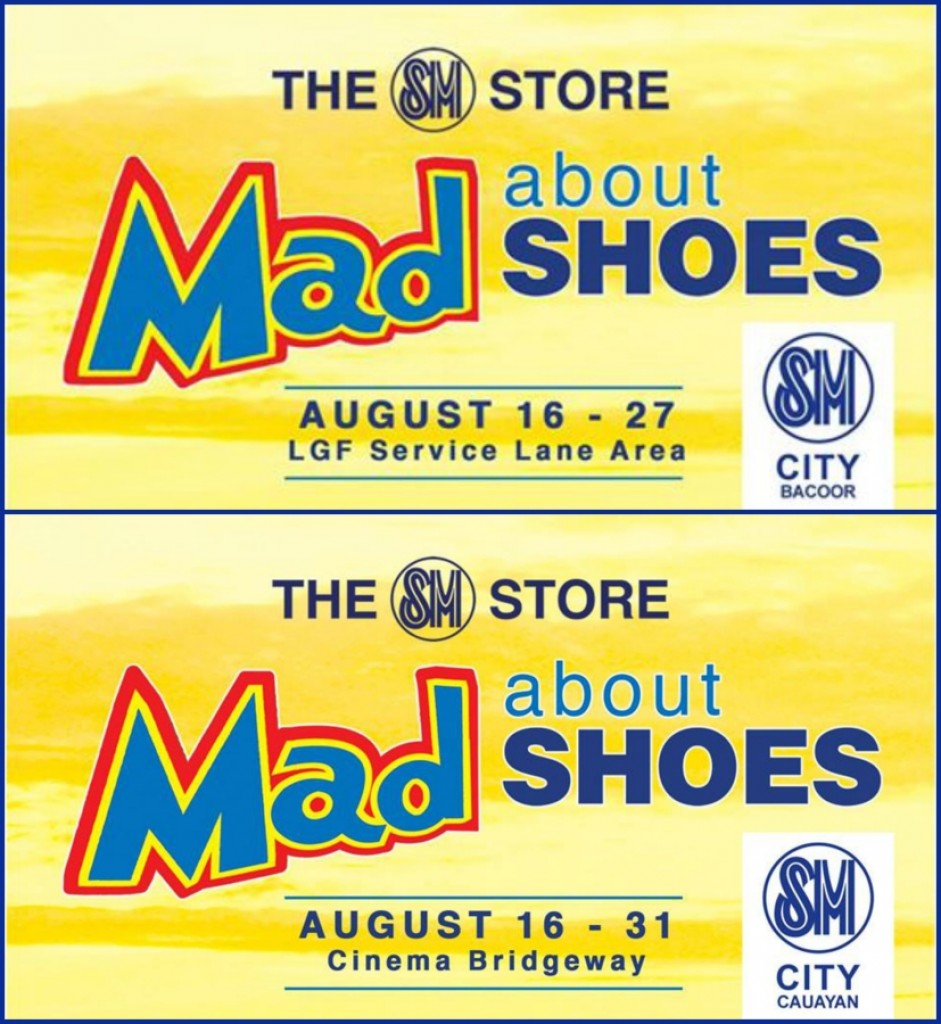 Mad About Shoes Sale - SM City Bacoor and SM City Cauayan Mad About Shoes Sale