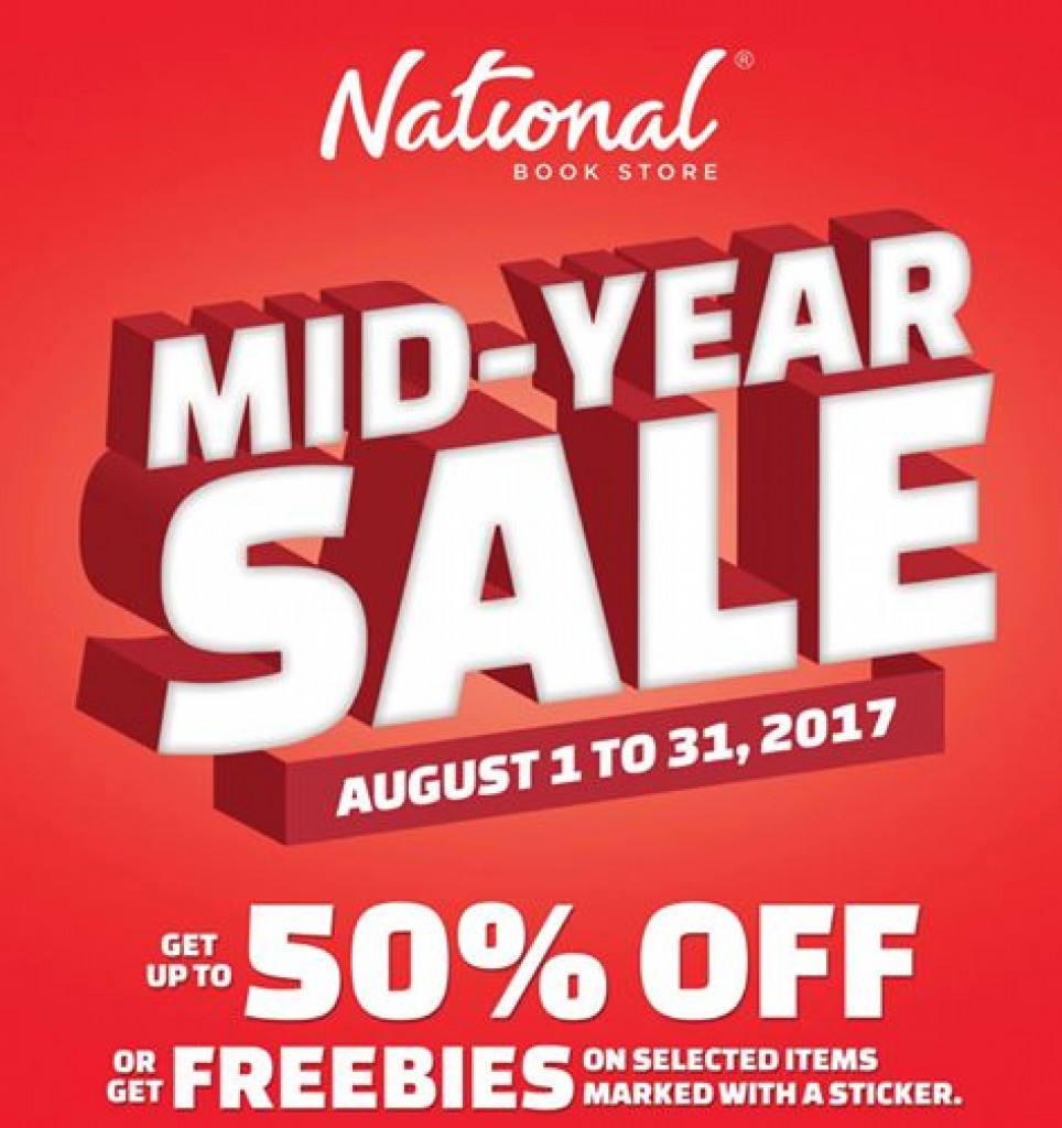 Up to 50% OFF & Freebies at National Bookstore Mid-Year Sale- Aug 2017 National Bookstore Mid-Year Sale