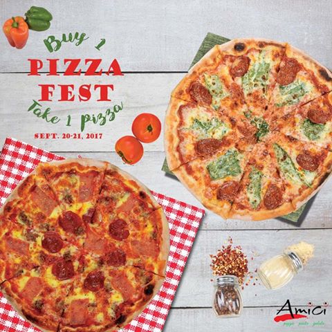 AMICI Buy 1 Take 1 PIZZA FEST 2017