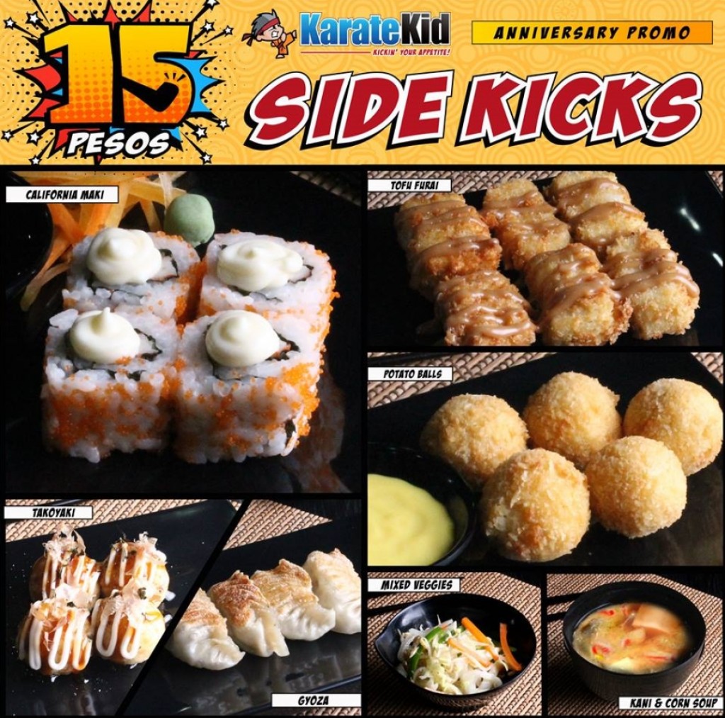 Karate Kid Anniversary Promo - 15 Pesos Side Kicks until September 30, 2017 Karate Kid Anniversary Promo