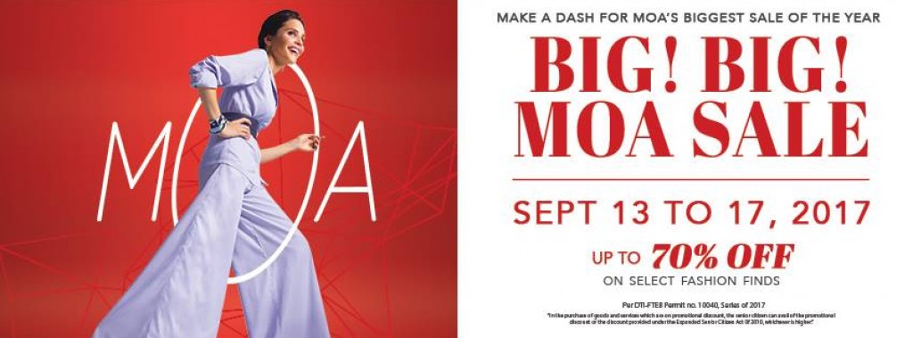 Up to 70% OFF at Big! Big! MOA Sale from September 13-17, 2017 Big! Big! MOA