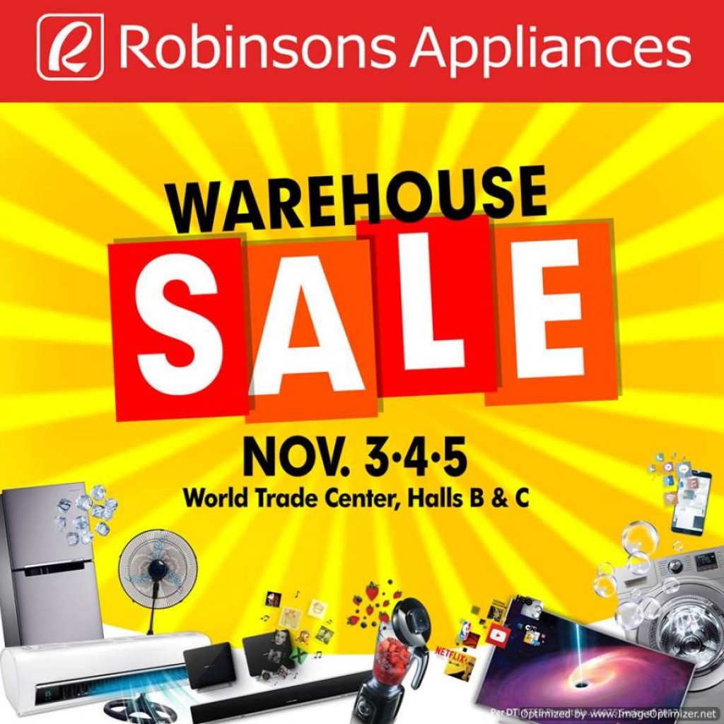 Robinsons Appliances Warehouse Sale - November 3 to 5, 2017 Robinsons Appliances Warehouse Sale