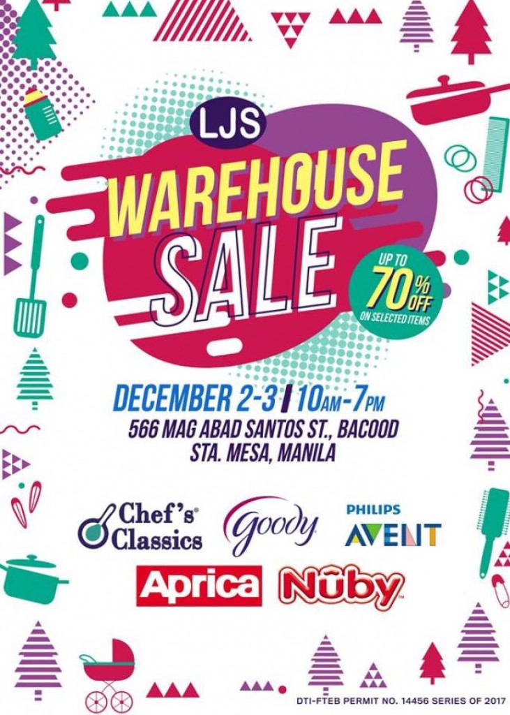 Save up to 70% OFF at LJS Warehouse Sale on December 2 and 3, 2017 LJS Warehouse Sale Dec 2017 Optimized 731x1024 1511991096