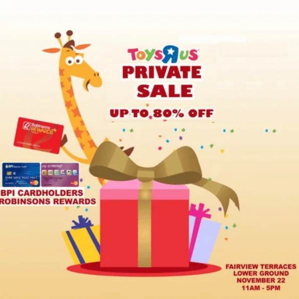 Toys R Us 1-Day Private Sale in Fairview Terraces - November 22, 2017 ONLY Toys R Us 1-Day Private Sale in Fairview Terraces