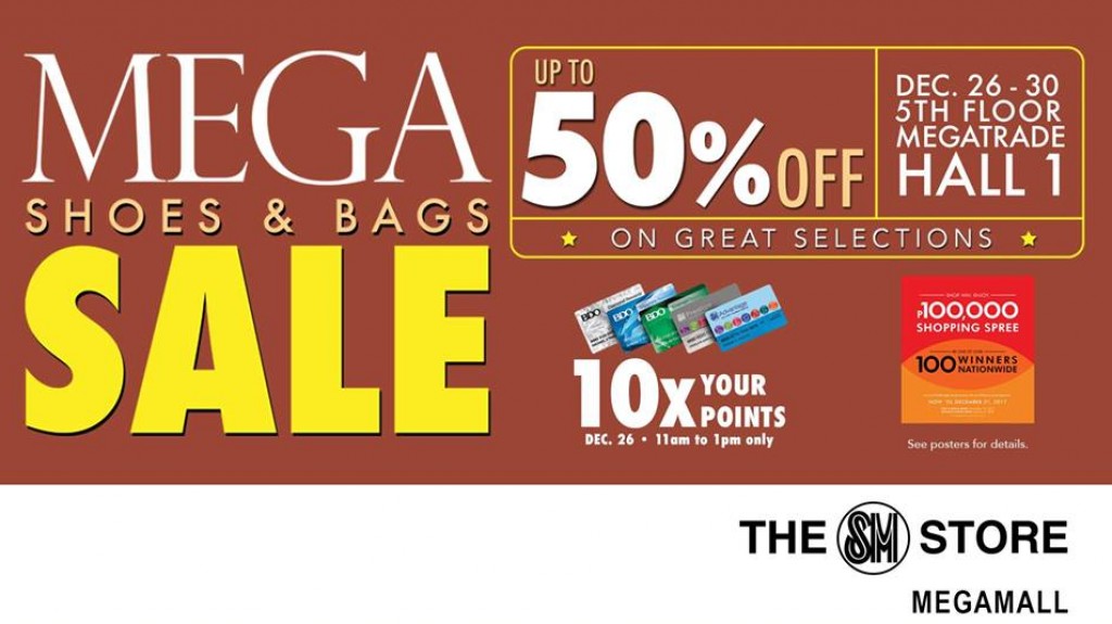 Mega Shoes and Bags Sale at the Megatrade Hall 1 - December 26 to 30, 2017 Mega Shoes and Bags Sale at the Megatrade Hall 1