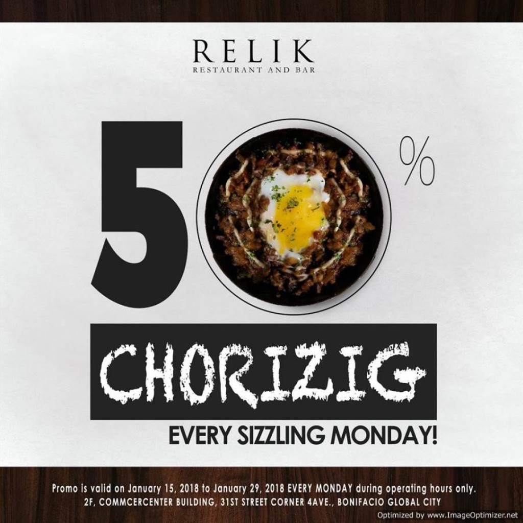 Half-Price Chorizig Promo - Relik Restaurant's Monday Meal Deal until Jan. 29, 2018 Chorizig