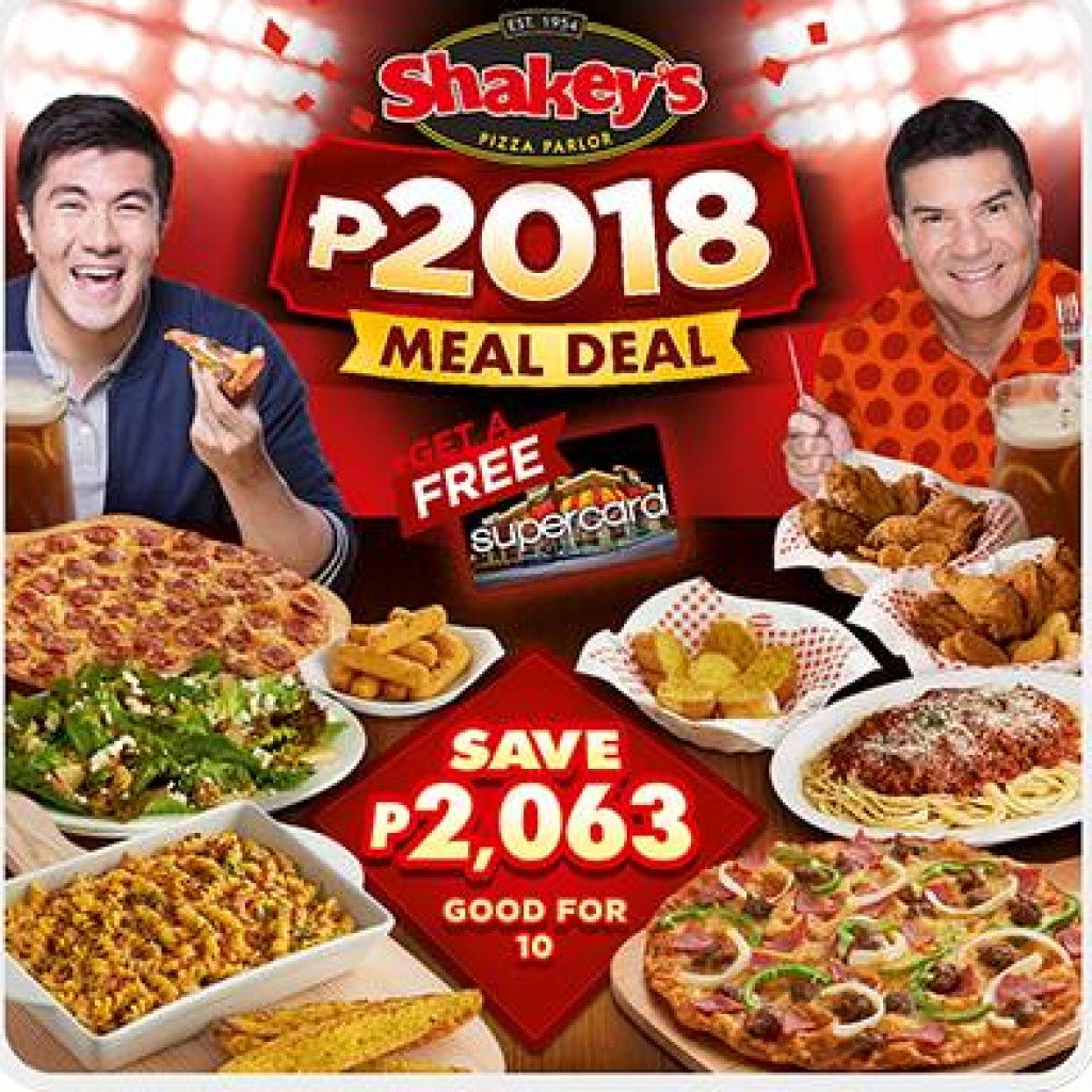Save Php2063 Plus FREE Supercard on Shakey's Php2018 Meal Deal until ...