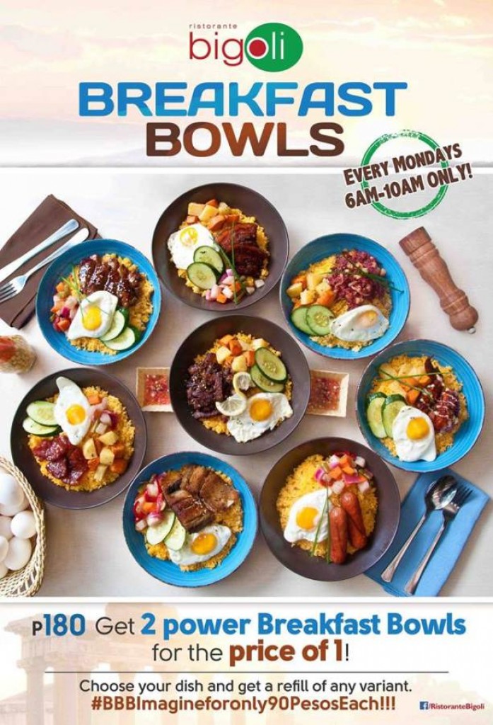 2 Breakfast Bowls for the Price of 1 Promo at Bigoli Eastwood Branch Bigoli Eastwood