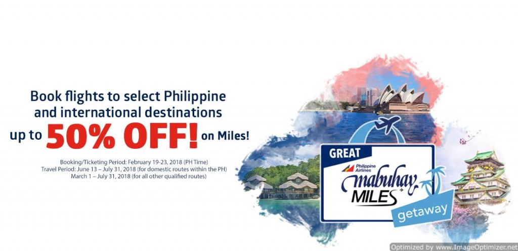 Save up to 50% OFF at The Great Mabuhay Miles Getaway until Feb. 23, 2018 Only The Great Mabuhay Miles Getaway