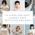 10 Cheap and Easy Gadget–Free Activities for Kids - Proud Kuripot Gadget-Free
