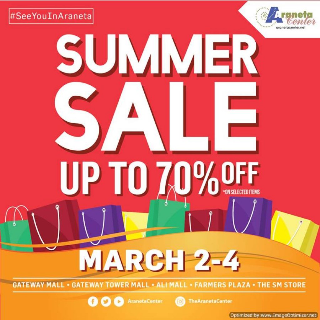 Araneta Center's Summer Sale Up to 70% OFF from March 2-4, 2018 Araneta Center's Summer Sale