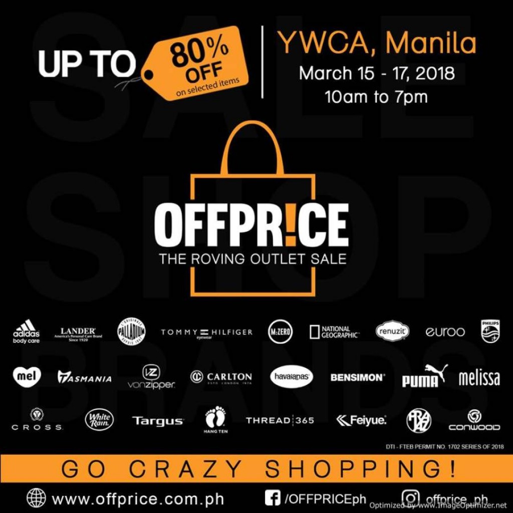 Up to 80% OFF at The OFFPrice Roving Outlet Sale in YWCA Manila - Mar. 15-17, 2018 The OFFPrice Roving Outlet Sale in YWCA Manila