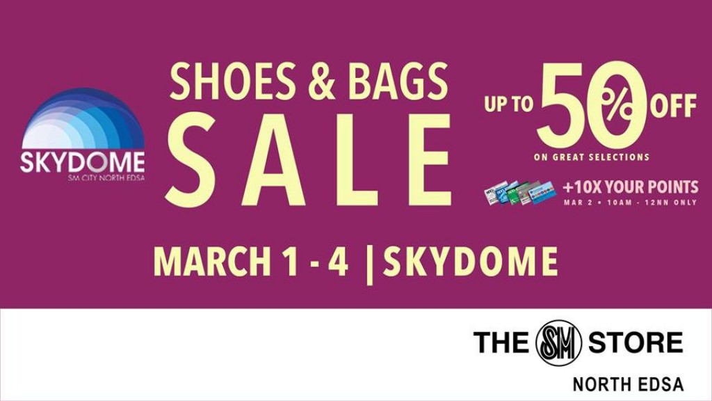 Skydome's Shoes and Bags Sale from March 1 to 4, 2018 Skydome Shoes And Bags Sale 2018 Optimized 1024x576 1519925160