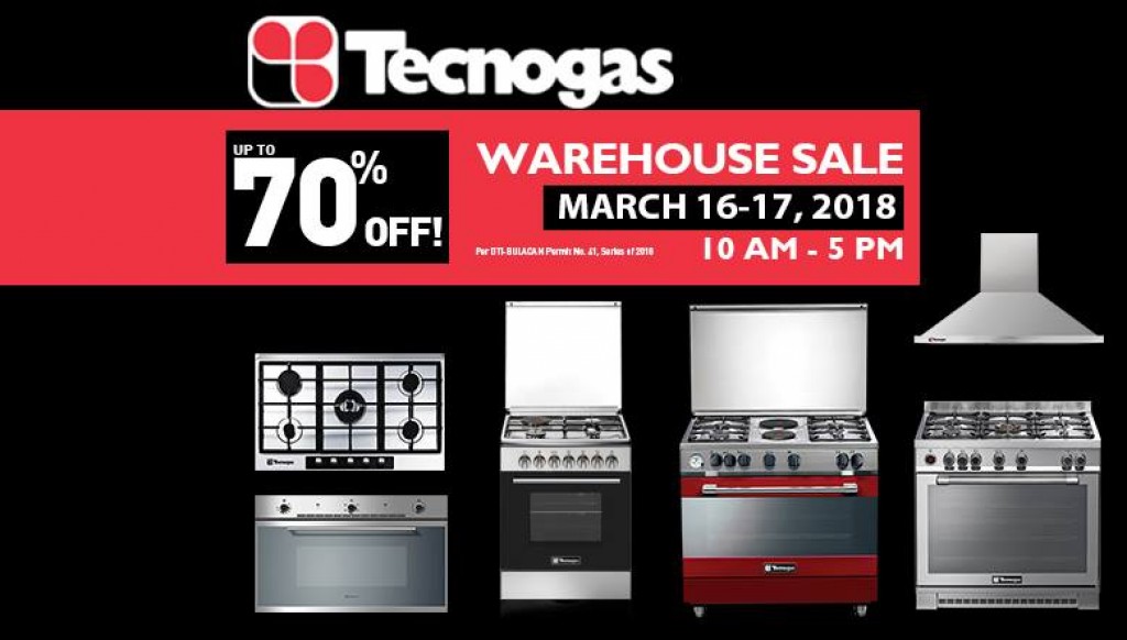 Up to 70% OFF at Tecnogas Warehouse Sale on March 16 and 17, 2018 Tecnogas Warehouse Sale