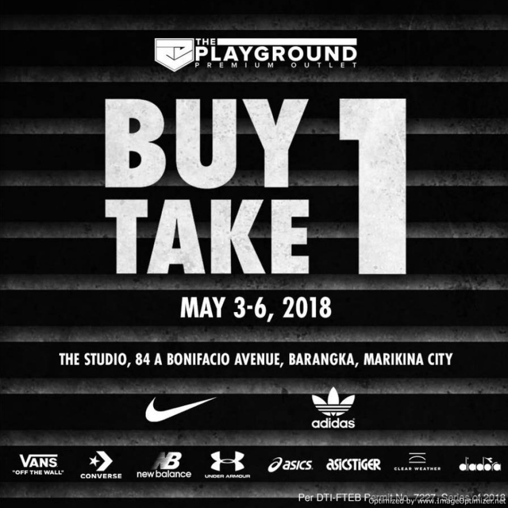 Buy 1 Take 1 at The Playground Premium Outlet's Post Labor Day Sale - May 3 to 6, 2018 The Playground Premium Outlet