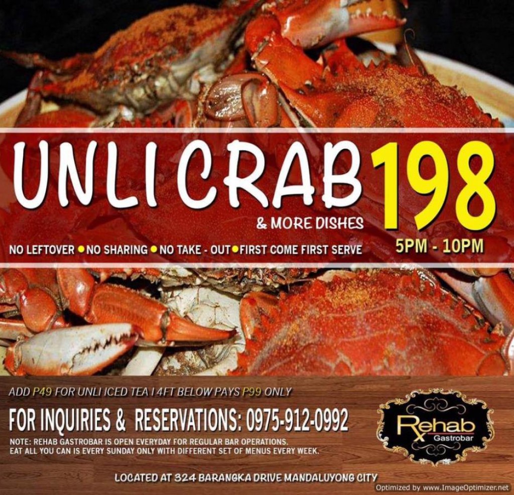 Rehab Gastrobar's UNLI Crab & More Dishes for Php198 ONLY Every Sunday Rehab Gastrobar's UNLI Crab
