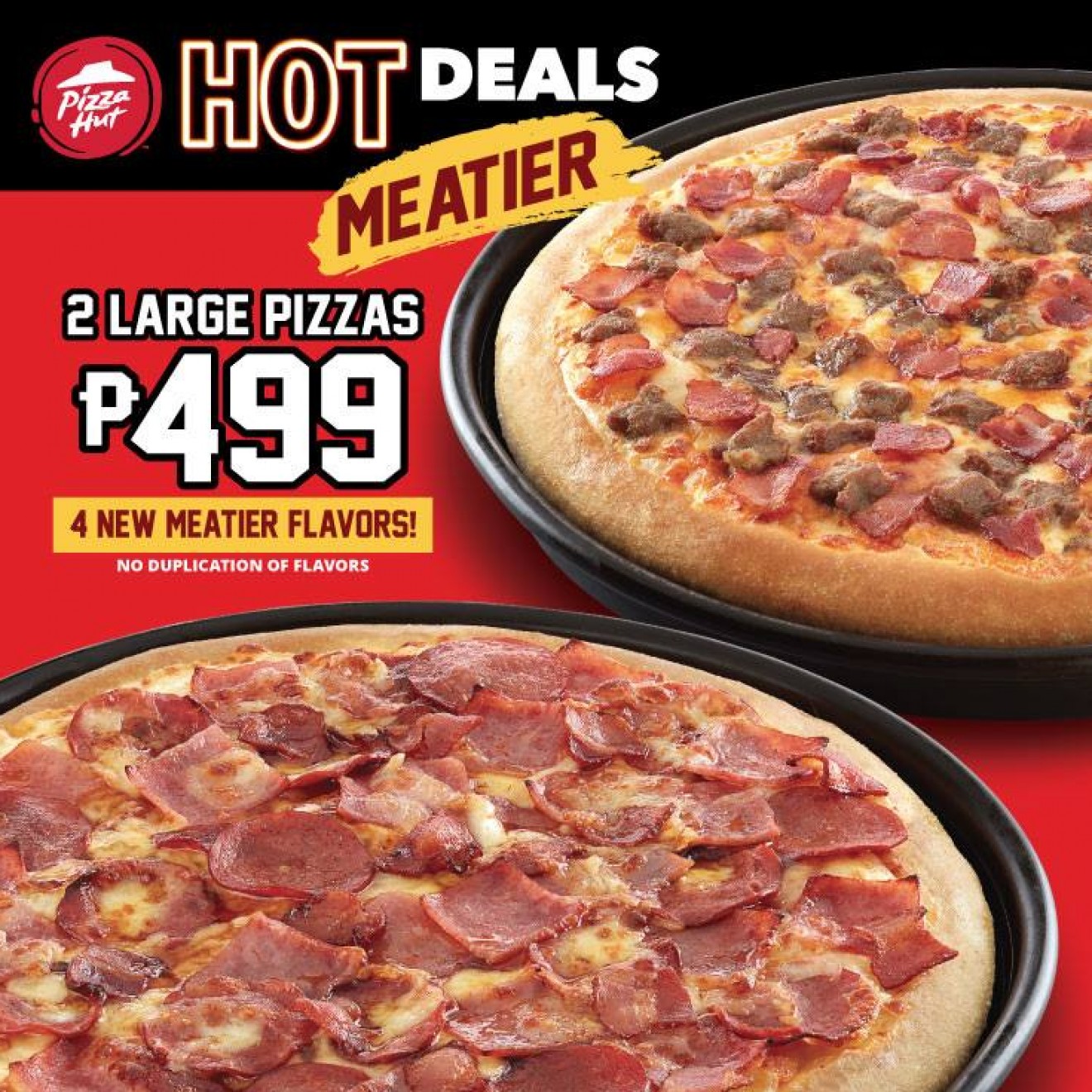 Pizza Hut’s Meatier Hot Deals 2 Large Pizzas for Only Php499 PROUD