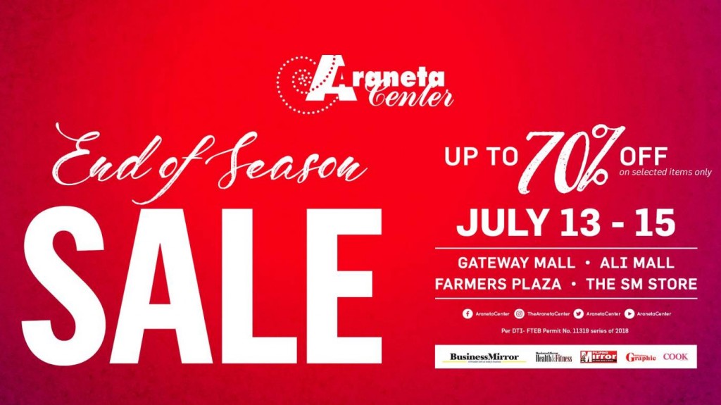 Araneta Center's Grandest End of Season Sale 2018 - July 13 to 15 Grandest End of Season Sale