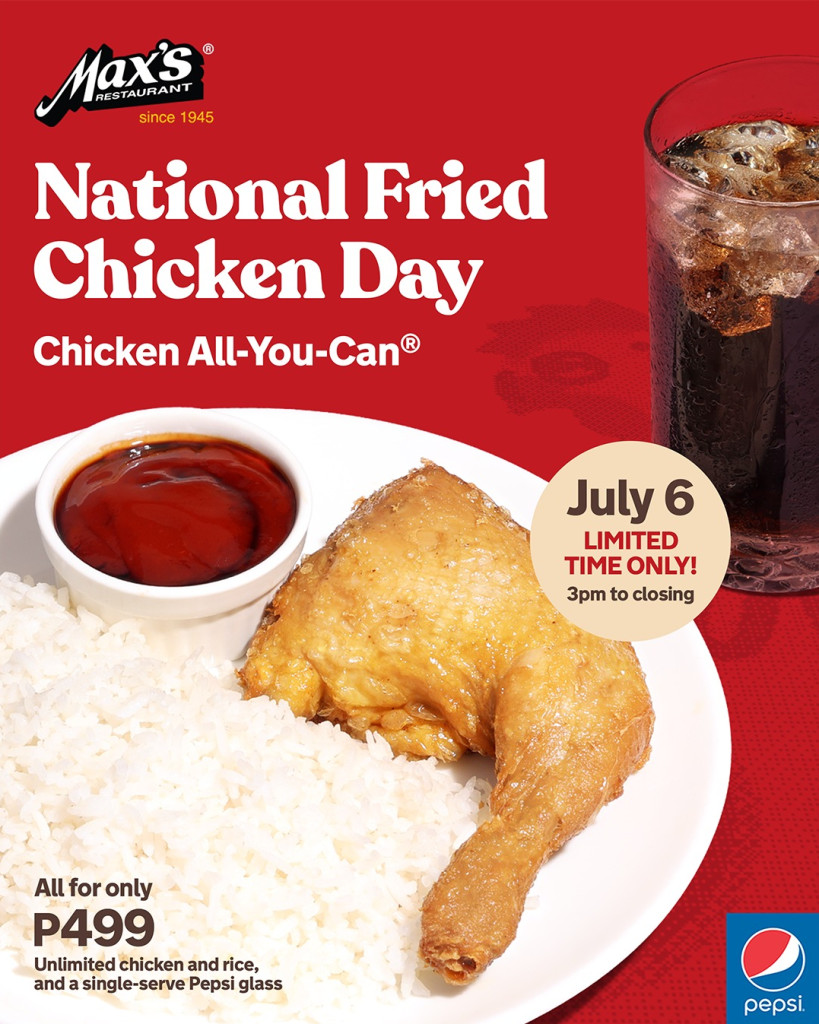 Max’s National Fried Chicken Day || Chicken ALL-YOU-CAN Promo Max’s National Fried Chicken Day