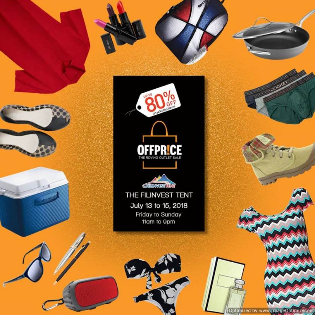OFFPRICE Roving Outlet Mid-Year Sale at the Filinvest Tent - July 2018 OFFPrice Sale Filinvest Tent Optimized 1 1024x1024 1531270395