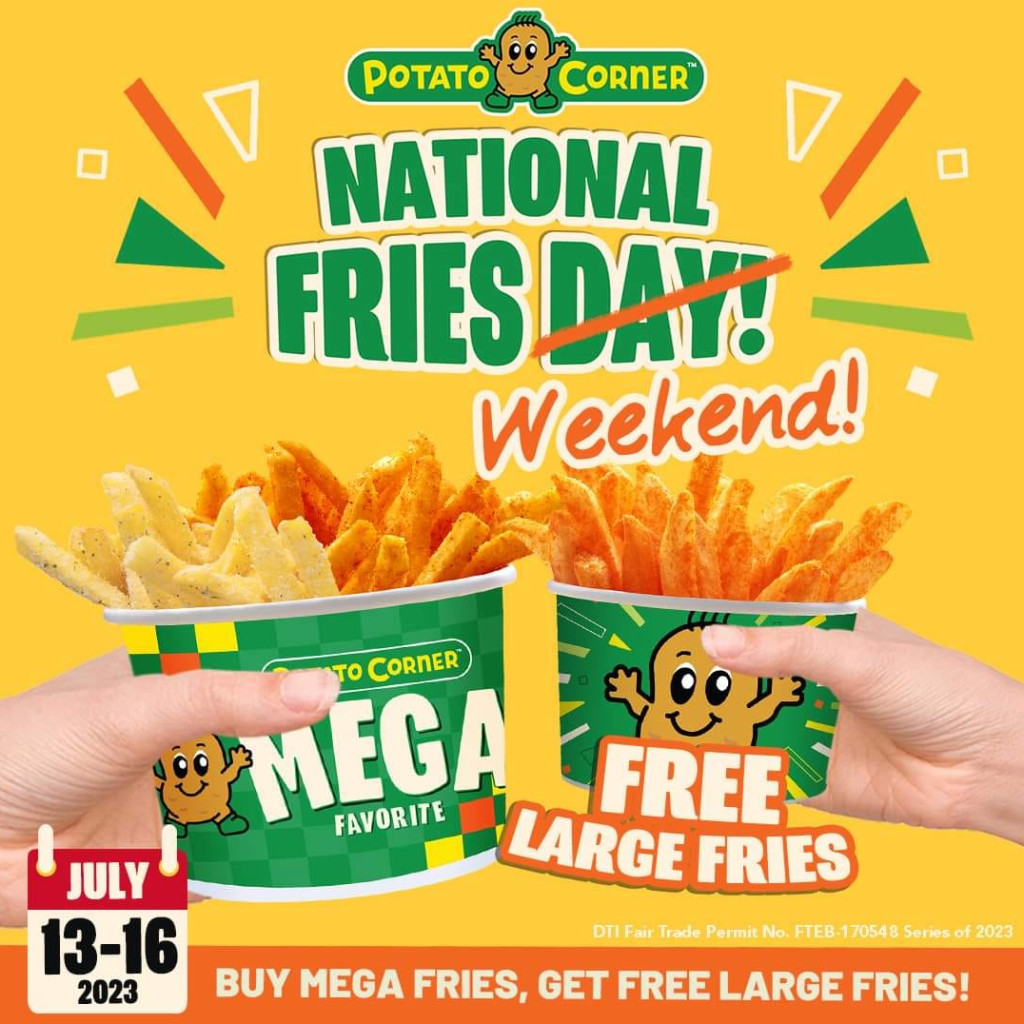 Potato Corner's National Fries Weekend Treat- FREE Large Fries! Potato Corner's National Fries Weekend Treat