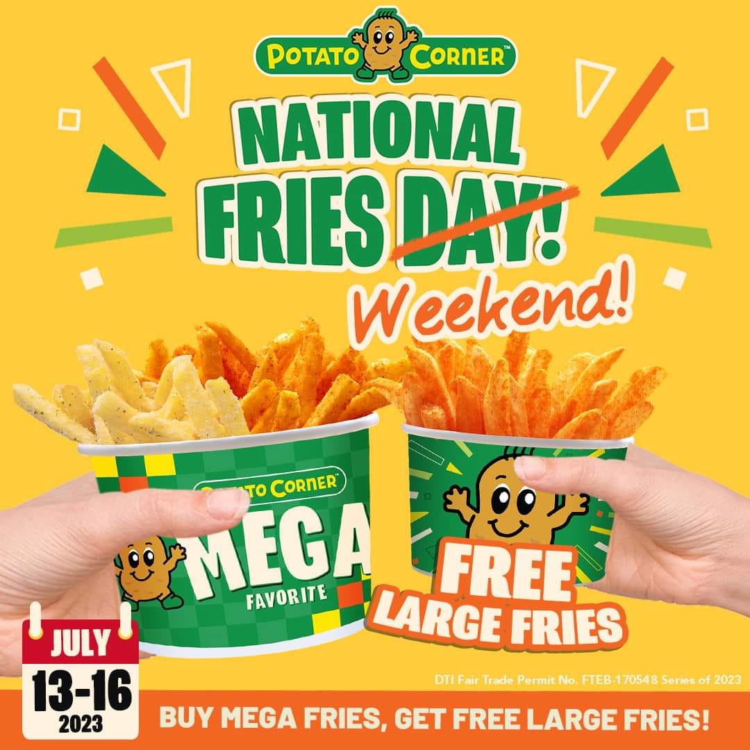Potato Corner's National Fries Weekend Treat