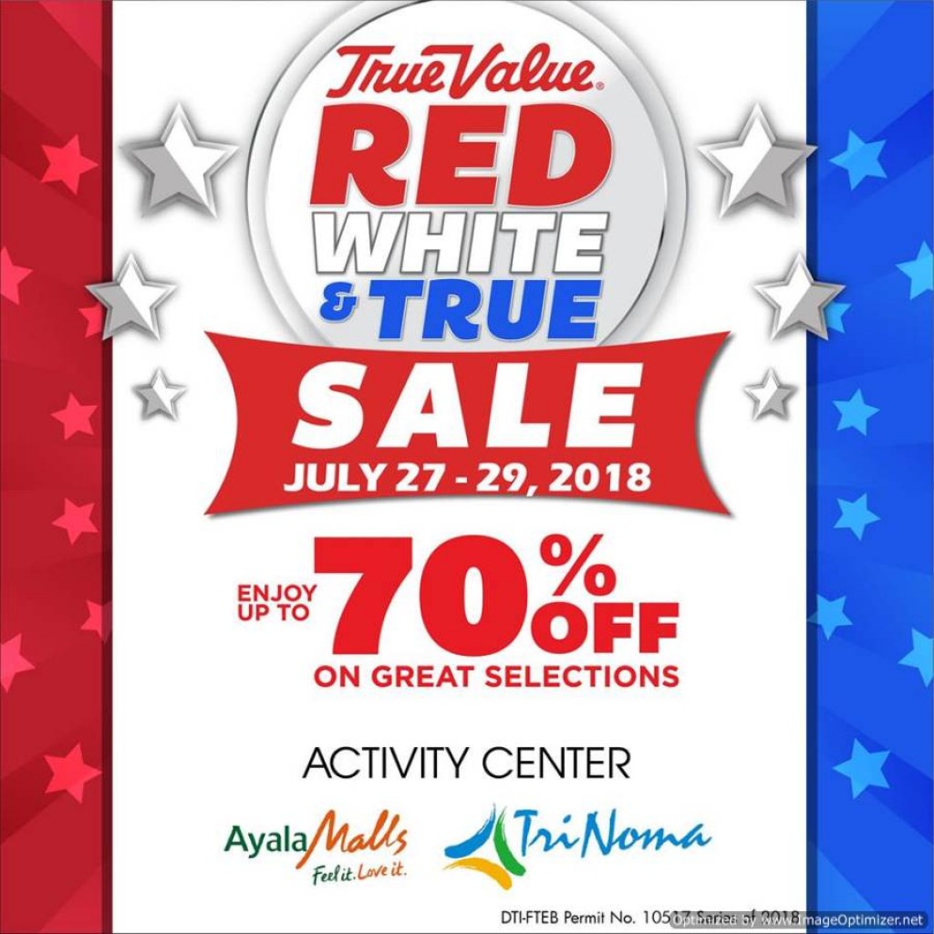 True Value's Red, White & True Sale from July 27 to 29, 2018 True Value's Red, White & True Sale