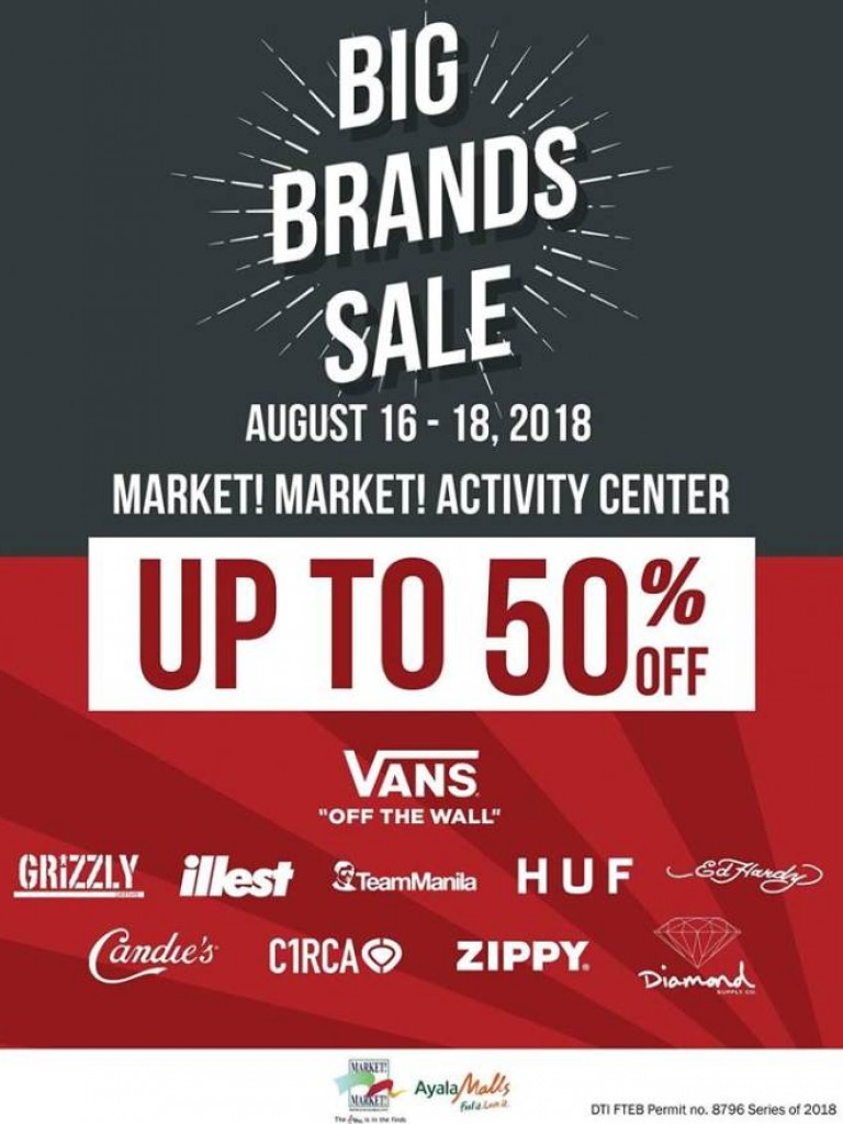 Big Brands Sale at Market! Market! Activity Center on August 16-18, 2018 Big Brands Sale at Market! Market!