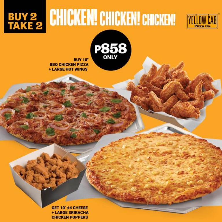 Yellow Cab Pizza Buy 2 Take 2 Pizza and Chicken August 2018 Proud