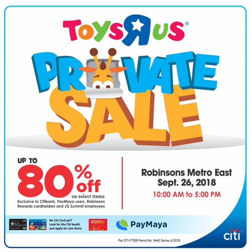 Toys R Us Private Sale at Robinsons Metro East - Sept. 26, 2018 ONLY Toys R Us Private Sale at Robinsons Metro East
