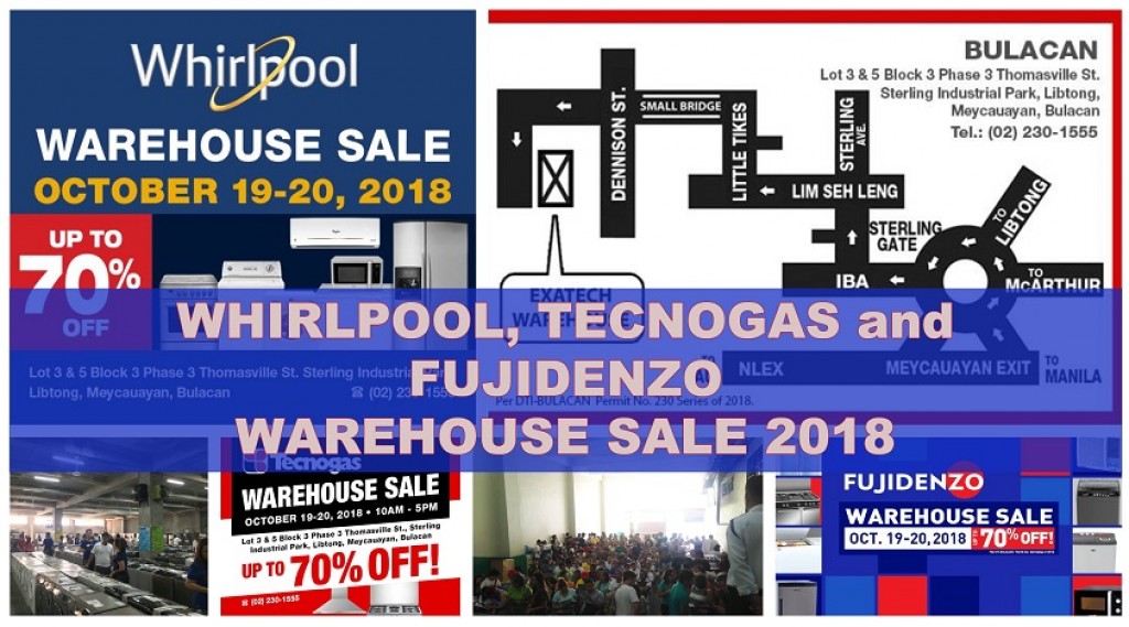 Appliance Warehouse Sale 2018 - Whirlpool, Fujidenzo and Tecnogas Appliance Warehouse Sale 2018