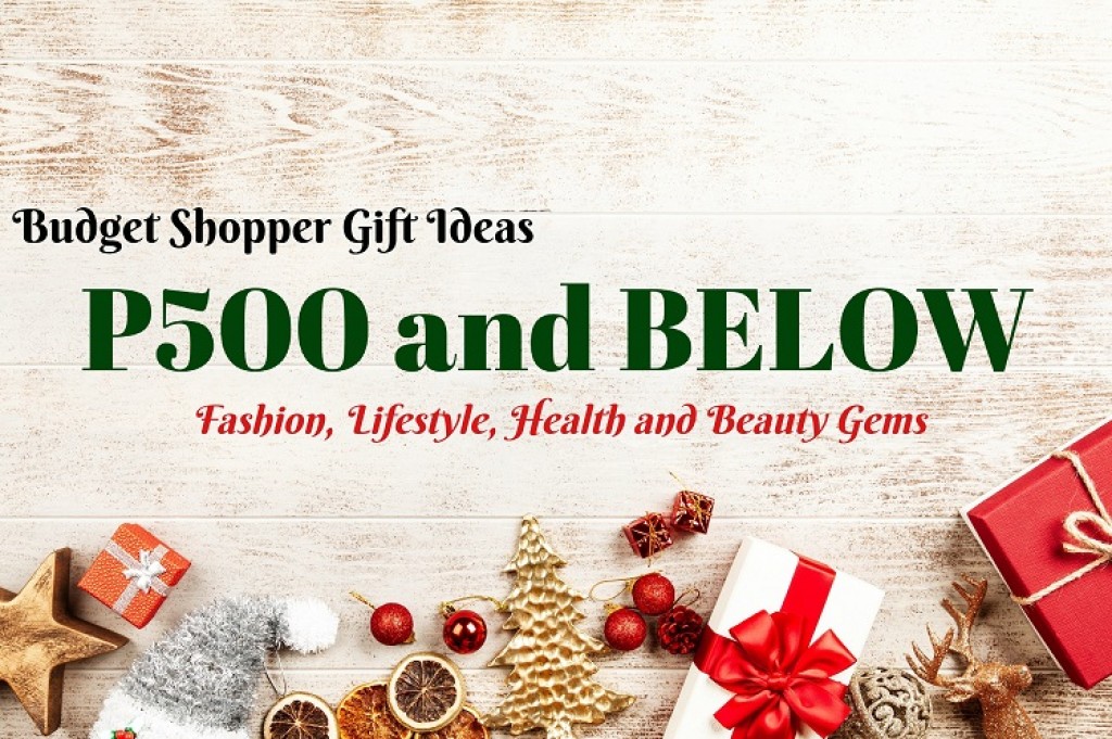 Budget Shopper Gift Ideas - P500 and Below for Fashion, Lifestyle, Health & Beauty Enthusiasts Holiday Gift Ideas 2018 1024x681 1543766284