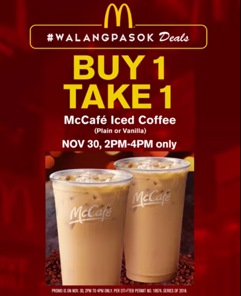 McDonald's Walang Pasok Deals - BUY 1 TAKE 1 Iced Coffee - Nov. 30 ONLY McDonald's Walang Pasok Deals