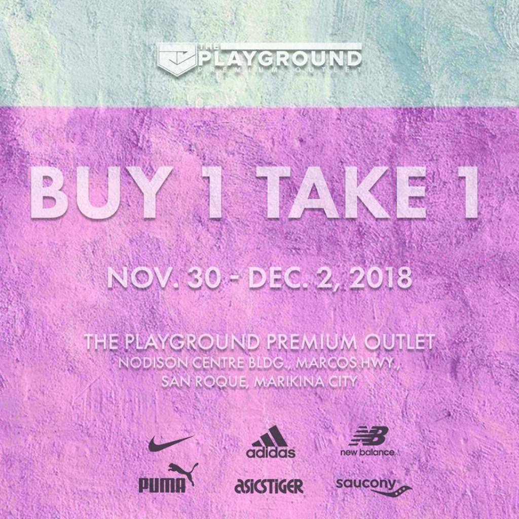 The Playground Premium Outlet’s BUY 1 TAKE 1 Deal – from Nov. 30 to Dec ...