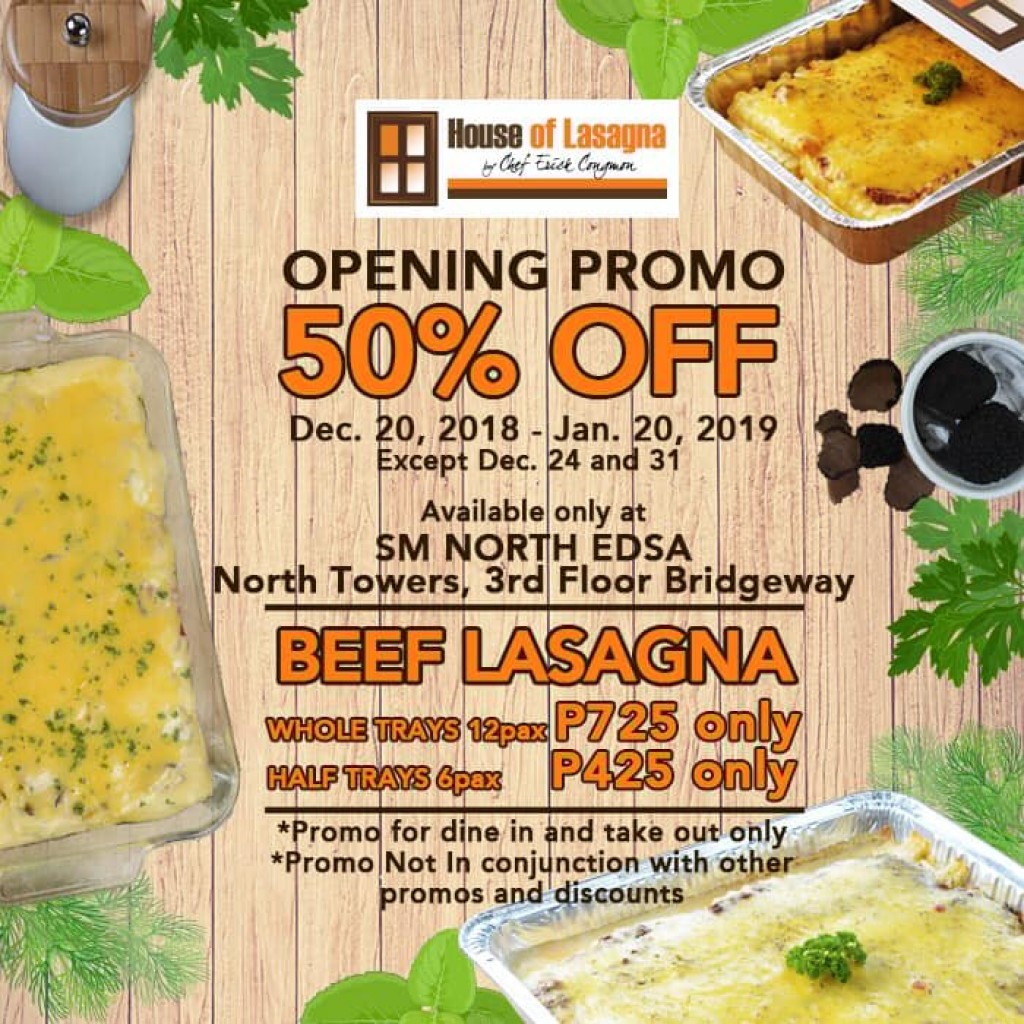 House of Lasagna Opening Promo at SM North Edsa - Dec. 20 to Jan. 20 House Of Lasagna SM North Opening 1024x1024 1545216446