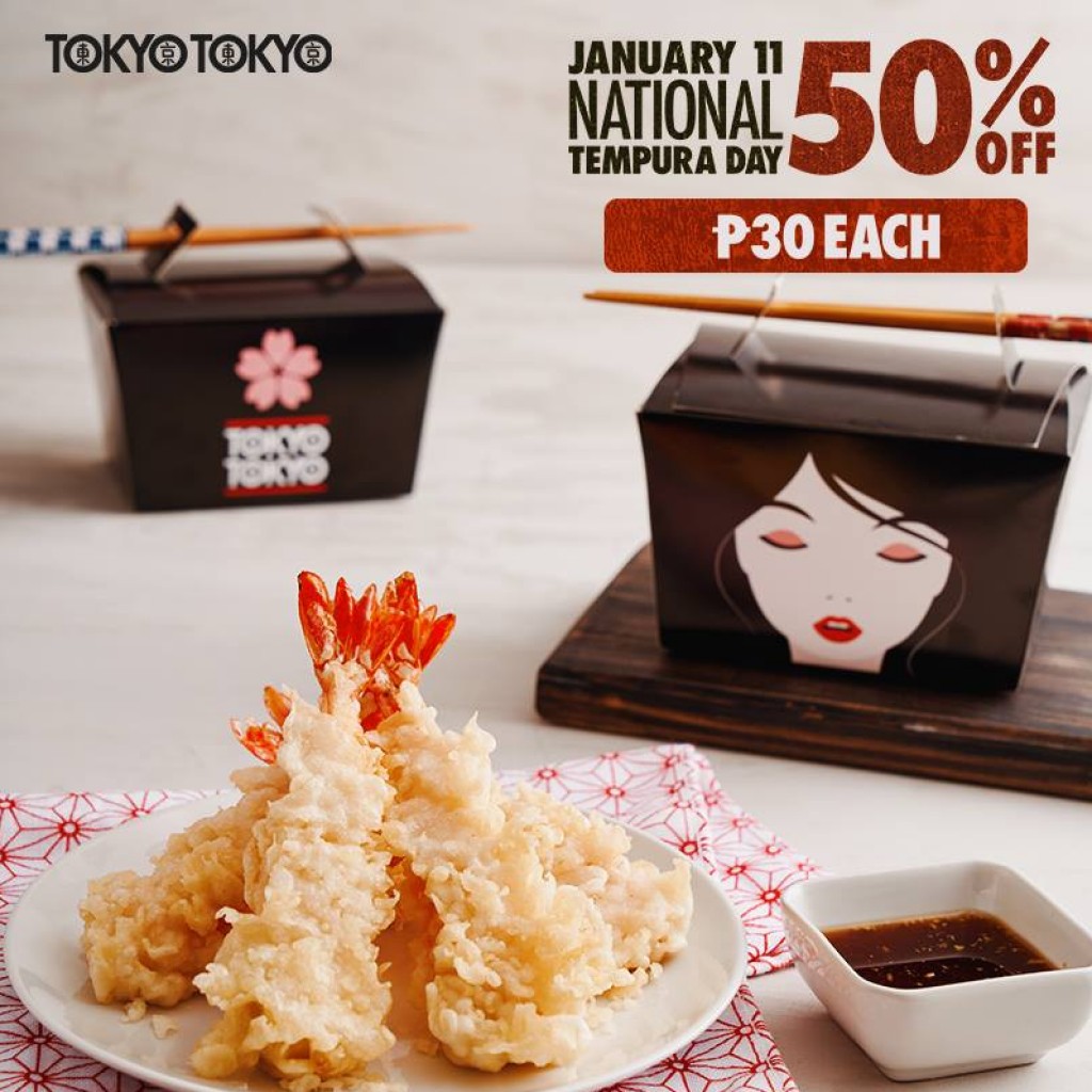 Tokyo Tokyo's National Tempura Day 2019 Promo - Jan. 11 ONLY Tokyo Tokyo's National Tempura Day 2019
