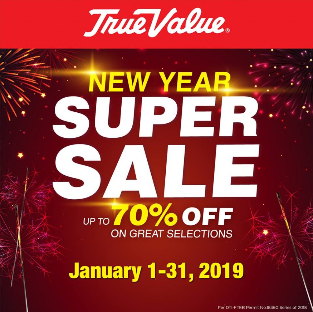 True Value's New Year Super Sale 2019 until January 31 True Value's New Year Super Sale 2019