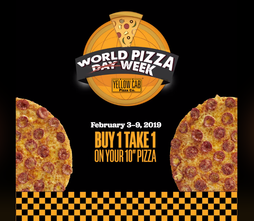 Yellow Cab's World Pizza Day Week-Long Celebration 2019