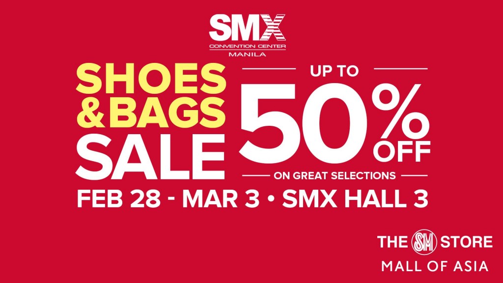 SMX Shoes and Bags Sale 2019 from February 28 to March 3 SMX Shoes and Bags Sale 2019