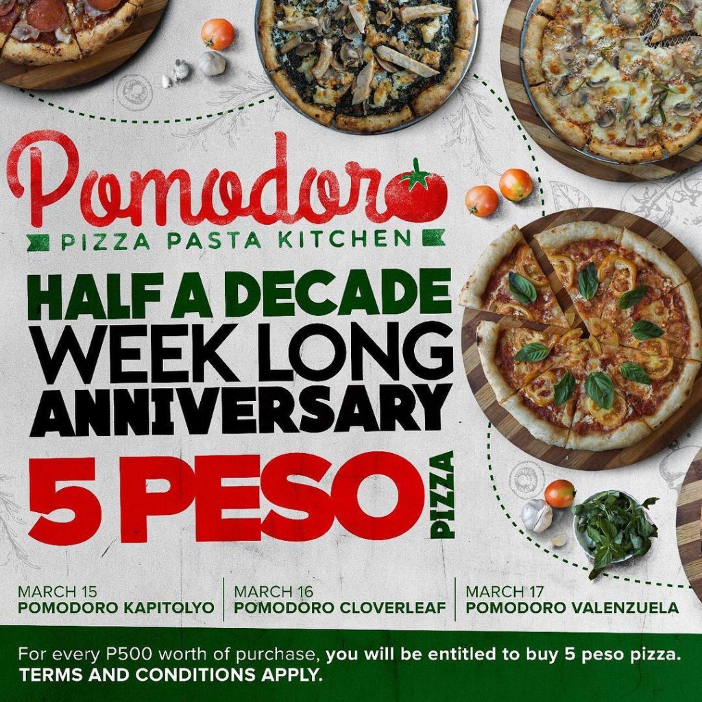 5-Peso Pomodoro PizzaPomodoro Pizza - HALF A DECADE Anniversary Promo Pomodoro Pizza 1024x1024 1552388121