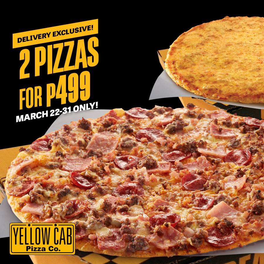 Yellow Cab Pizza's 2 for P499 Delivery Promo