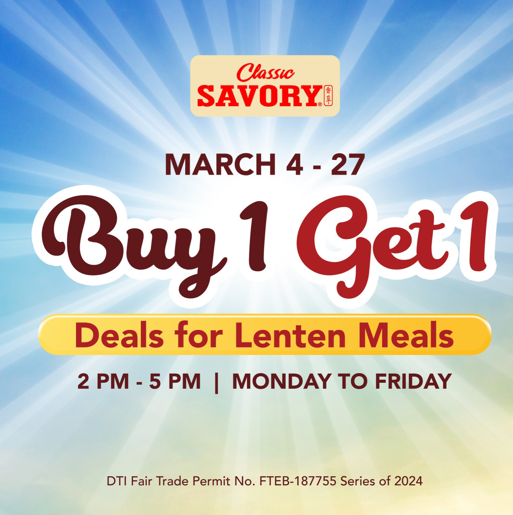 Classic Savory Deals for Lenten Meals - Buy 1 Get 1 Promos ClassicSavory1 1020x1024 1709780960