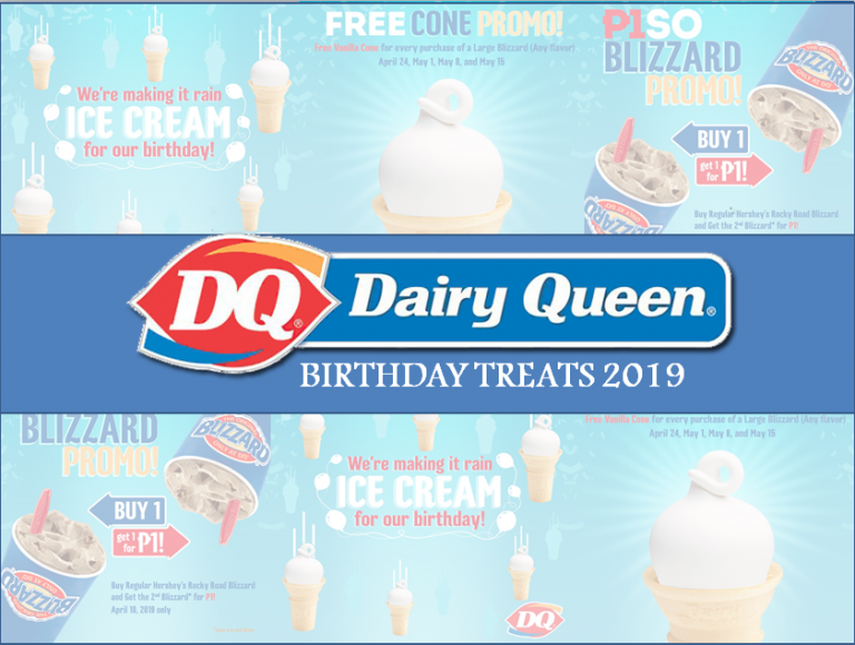 Dairy Queen Birthday Treats 2019 P1 Blizzard and FREE Vanilla Cones