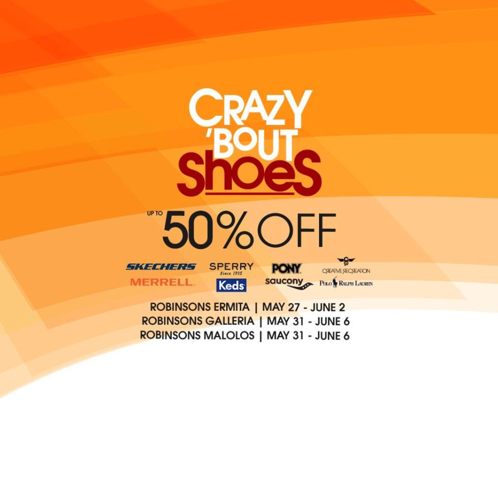 Crazy 'bout Shoes Sale 2019 at Select Robinsons Malls - May 27 until June 6 http://proudkuripot.com/grocery-shopping/crazy-bout-shoes-sale-2019-at-select-robinsons-malls-may-27-until-june-6