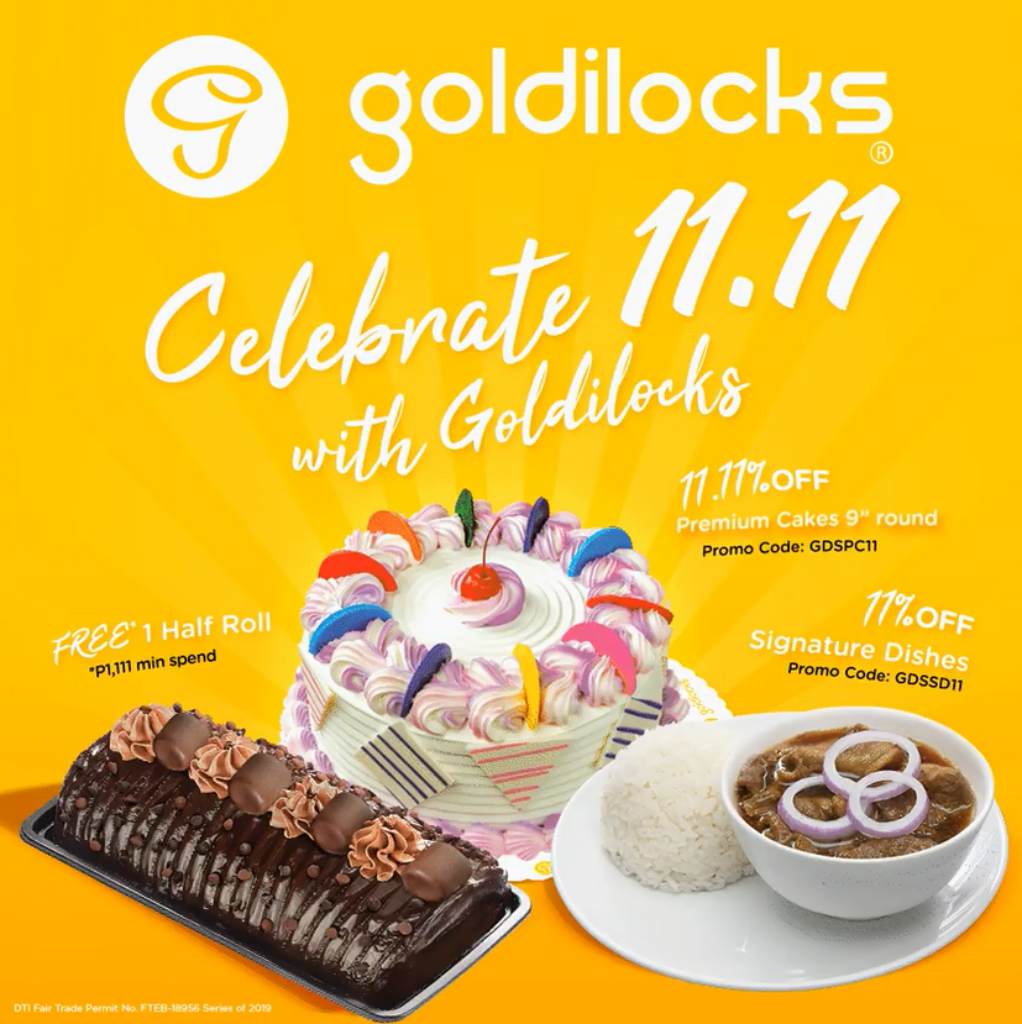Goldilocks 11.11 Sweet Deals and Discounts until November 11, 2019 Goldilocks 11.11 Sweet Deals and Discounts