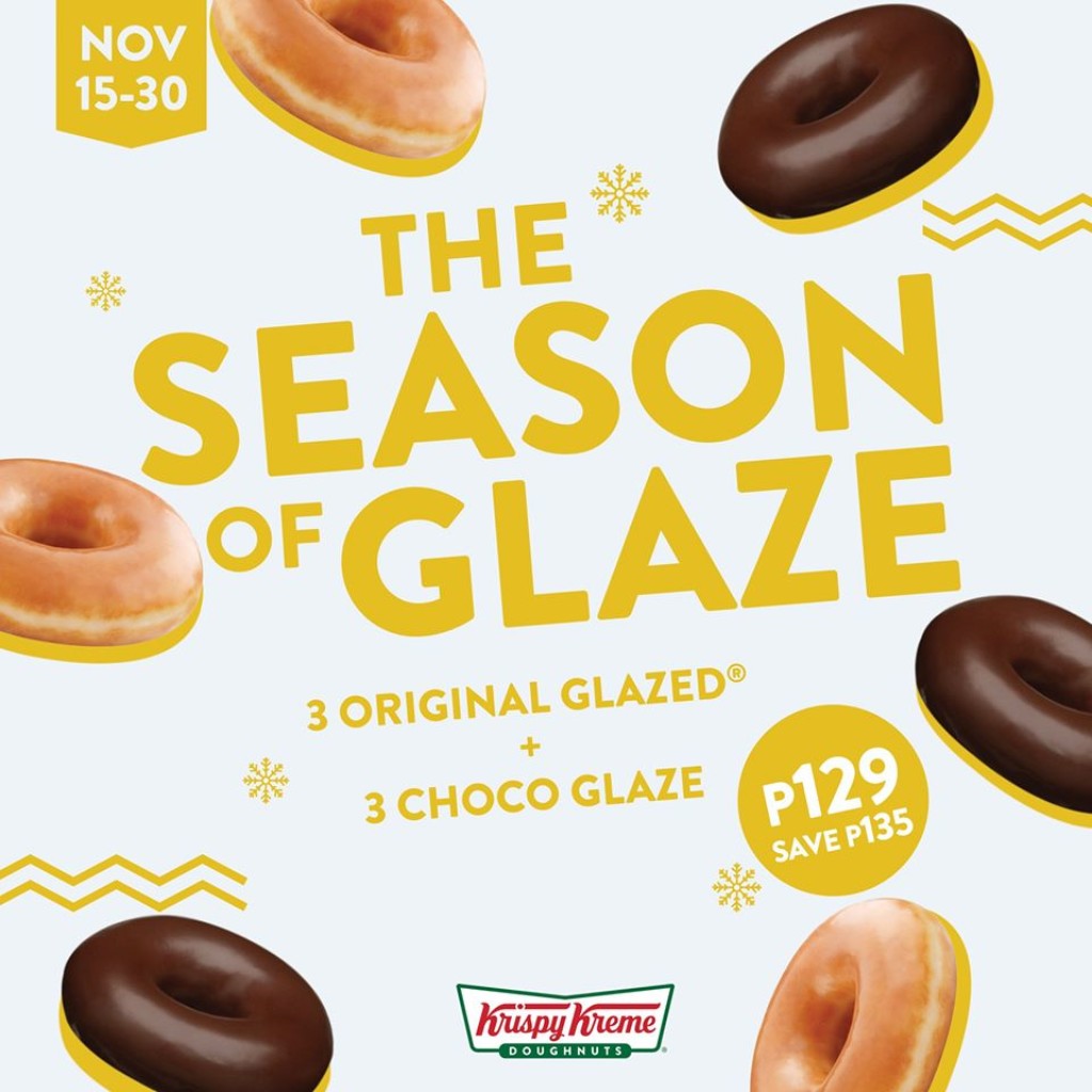 Krispy Kreme's The Season of Glaze Promo - Nov. 15 to 30, 2019 Krispy Kreme's The Season of Glaze Promo