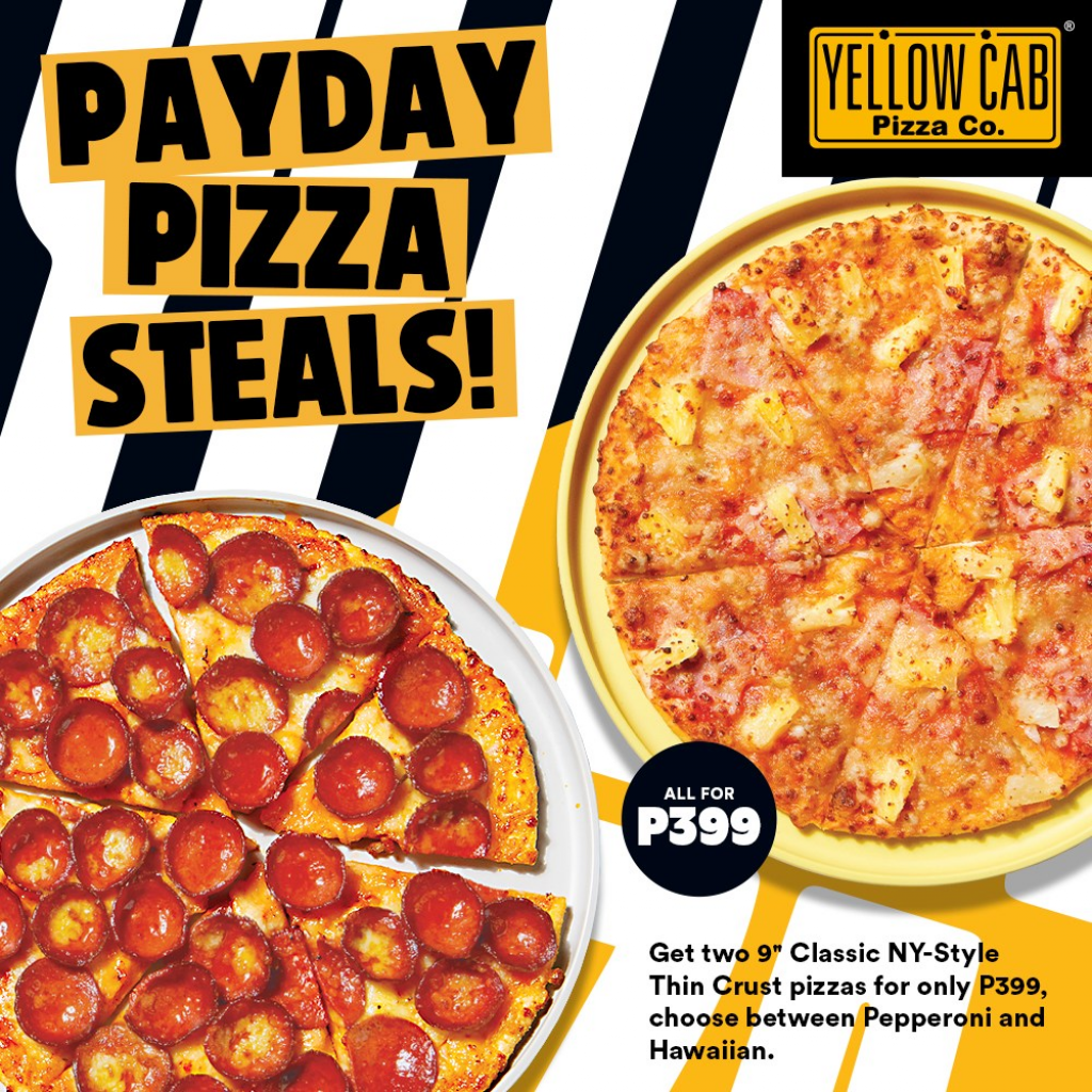 Yellow Cab Pizza Promos: Payday Pizza Steals, All In for Dine-In, 3 Pizzas for P699 and More! Yellow Cab Pizza Promos